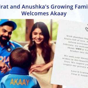 Virat and Anushka’s Growing Family Welcomes Akaay