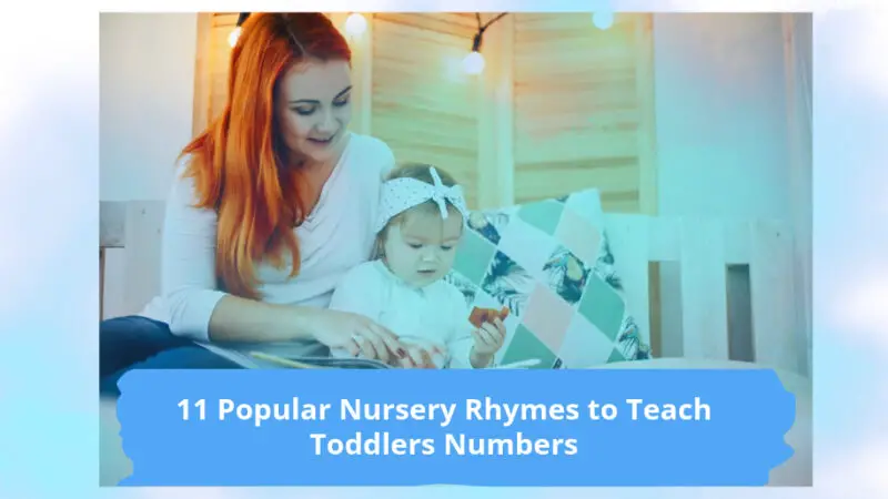 11 Popular Nursery Rhymes to Teach Toddlers Numbers