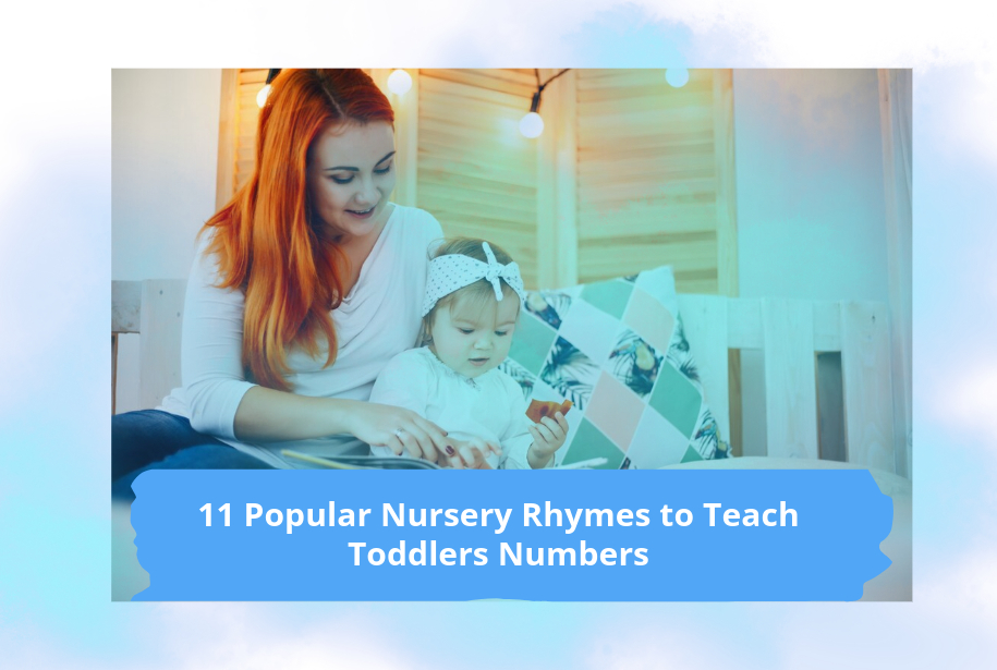 11 Popular Nursery Rhymes to Teach Toddlers Numbers